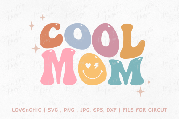 Cool Mom Graphics for T-Shirt Designs