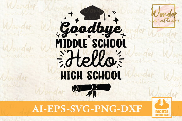 Goodbye Middle School Graphics & Illustrations