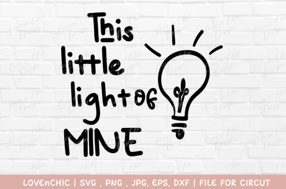 Graphics for T-Shirt Designs: This Little Light SVG