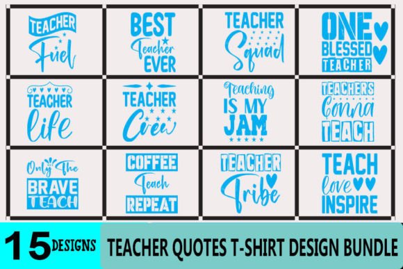 Teacher Quotes Graphics for T-Shirt Designs
